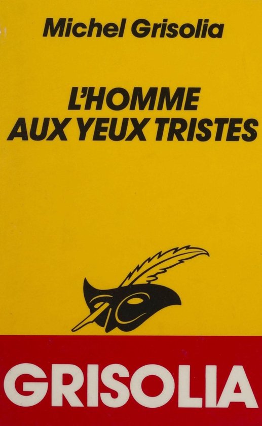 L'Homme aux yeux tristes