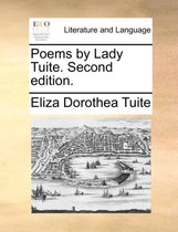 Poems by Lady Tuite. Second edition.