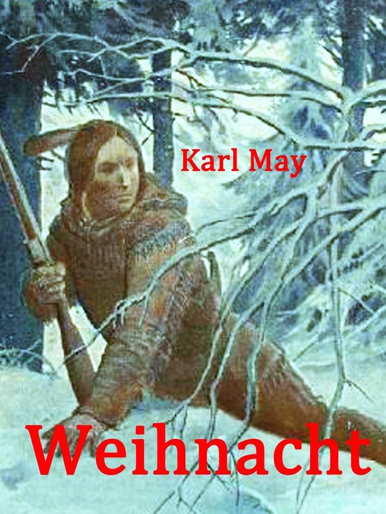 Weihnacht (ebook), Karl May 9783746029474 Boeken
