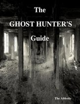 The Ghost Hunter’s Guide