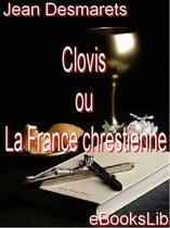 Clovis ou La France chrestienne