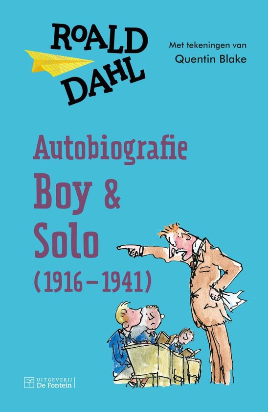 Autobiografie - Boy + Solo (1916 - 1941) - Roald Dahl | Respetofundacion.org