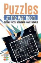 Puzzles at the War Room Sudoku Puzzle Books for Professionals