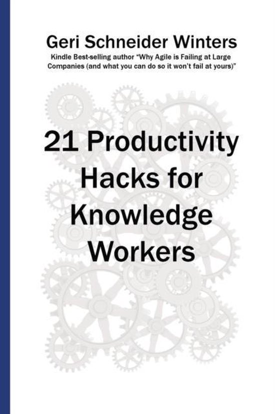 21 Productivity Hacks for Knowledge Workers - cover