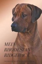 Mein Rhodesian Ridgeback Tagebuch-Trainingsbuch-Journal