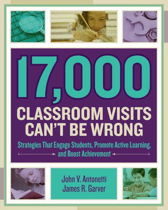 17,000 Classroom Visits Can't Be Wrong - cover