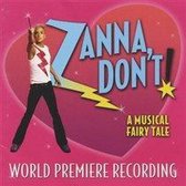Zanna, Don't: A Musical Fairytale