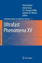 Springer Series in Chemical Physics- Ultrafast Phenomena XV