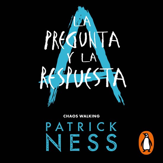 La pregunta y la respuesta (Chaos Walking 2) - cover