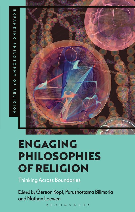 Expanding Philosophy of Religion- Engaging Philosophies of Religion