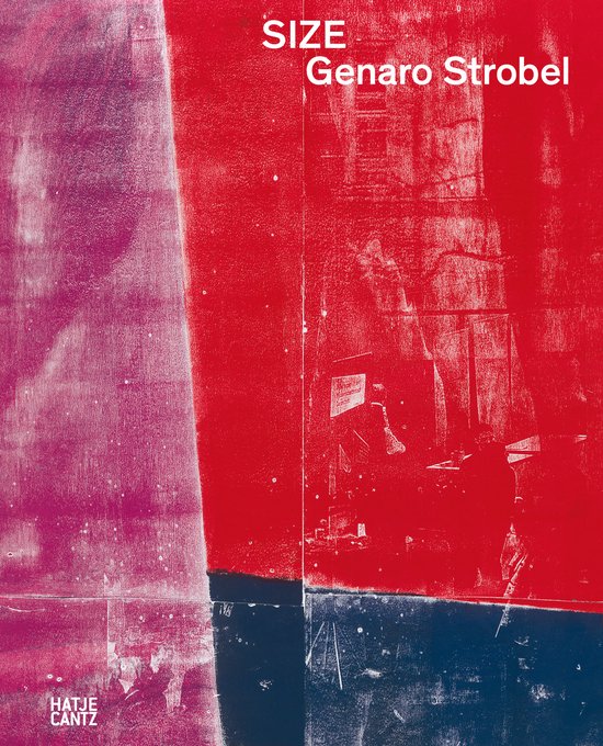 Boekomslag 'SIZE' van Genaro Strobel met abstracte rode, paarse en donkerblauwe vlakken en het Hatje Cantz-logo.