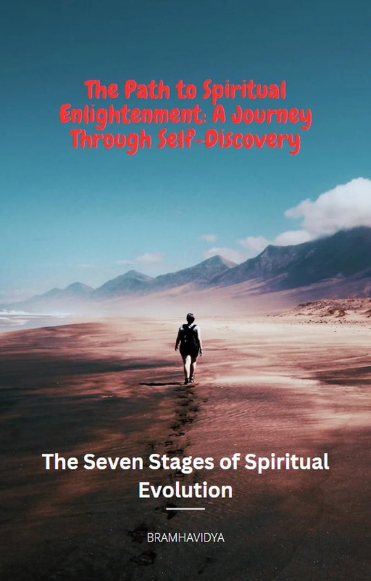 The Path to Spiritual Enlightenment: A Journey Through Self-Discovery