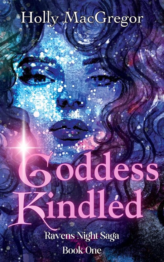 Ravens Night Saga 1 - Goddess Kindled