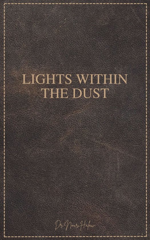 Lights Within The Dust
