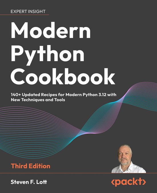 Modern Python Cookbook (ebook), Steven F. Lott | 9781835460757 | Boeken ...