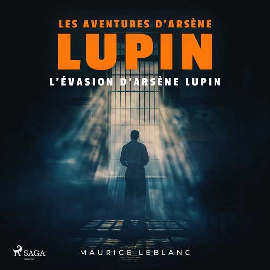 L'Évasion d'Arsène Lupin – Les aventures d'Arsène Lupin - cover