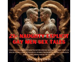 25+ Naughty Explicit Gay Men Sex Tales