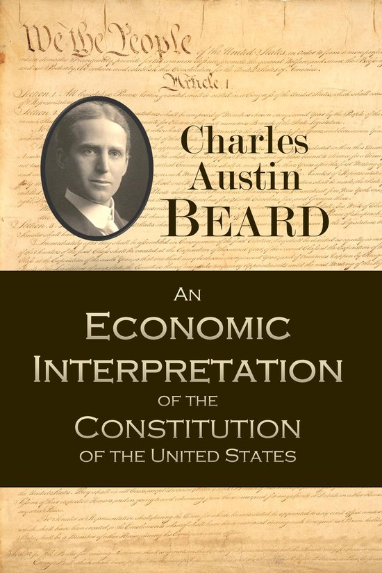 An Economic Interpretation of the Constitution of the United ... - cover