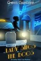 Indigo Eady Paranormal "Cozy" Mystery - Lady Sings the Boos