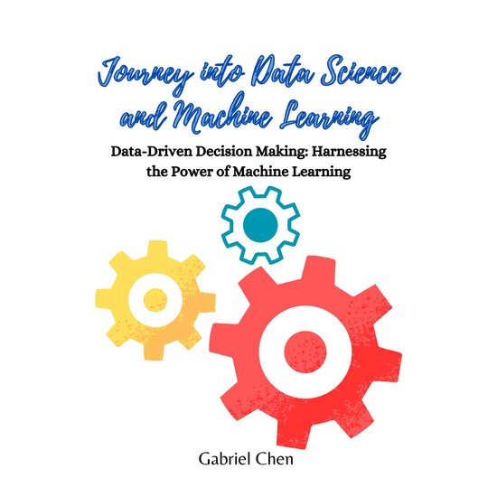 Journey into Data Science and Machine Learning - cover