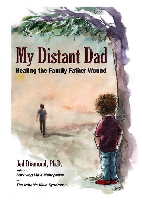 My Distant Dad: Healing the Family Father Wound - cover