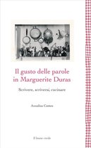 Leggere è un gusto 1 - Il gusto delle parole in Marguerite Duras