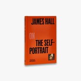 Pocket Perspectives- James Hall on The Self-Portrait