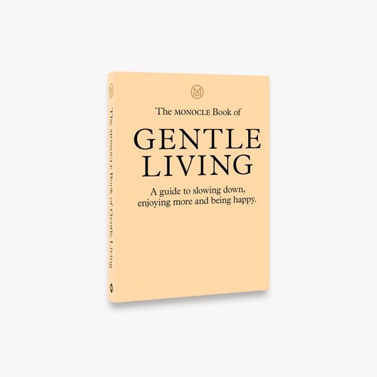 The Monocle Book of Gentle Living - cover