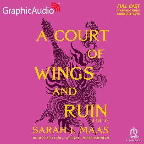 A Court of Wings and Ruin (1 of 3) [Dramatized Adaptation]