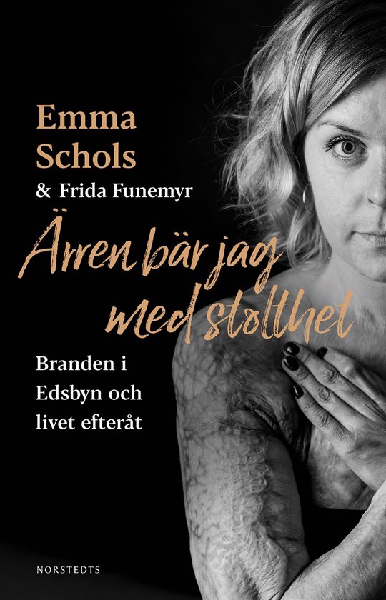 Ärren bär jag med stolthet : branden i Edsbyn och livet ef ... - cover
