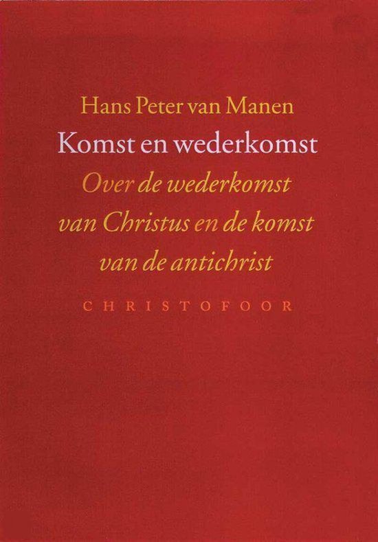 Komst En Wederkomst