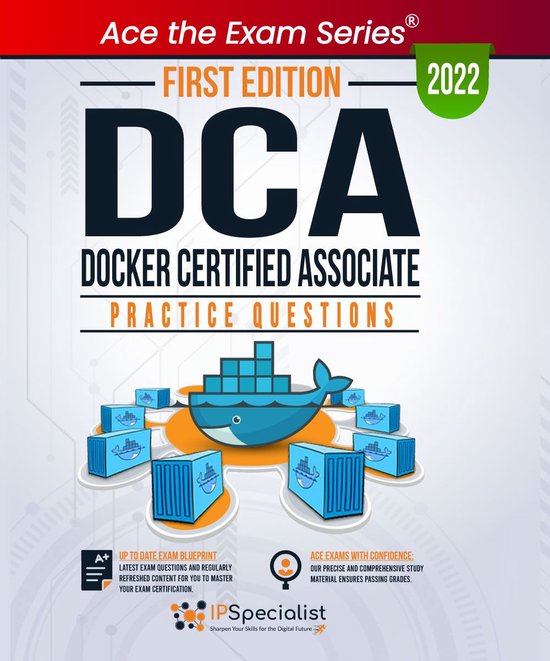 DCA: Docker Certified Associate: Exam Practice Questions with detailed explanations... | bol