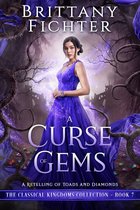 The Classical Kingdoms Collection 7 - A Curse of Gems