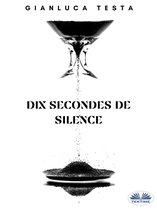 Dix Secondes De Silence