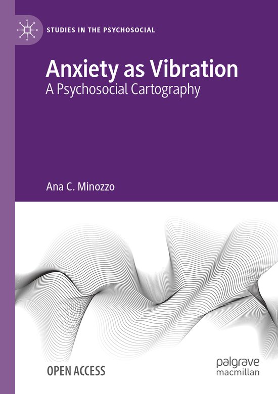 Studies in the Psychosocial- Anxiety as Vibration - cover