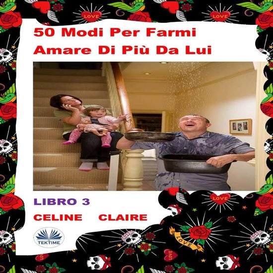 50 Modi Per Farmi Amare Di Più Da Lui - cover