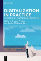 De Gruyter Contemporary Social Sciences14- Digitalization in Practice