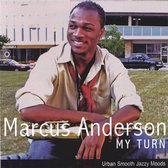 Marcus Anderson - My Turn (CD)