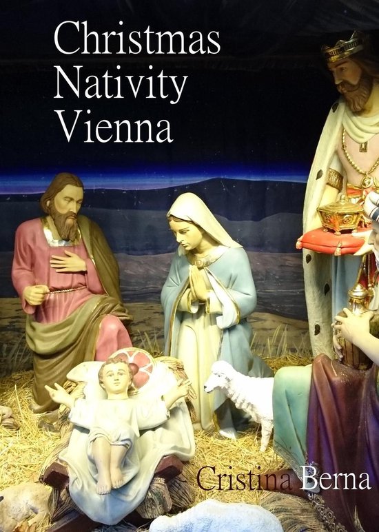 Christmas Nativities 8 - Christmas Nativity Vienna - cover