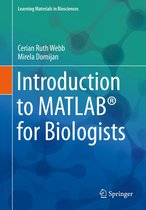 Learning Materials in Biosciences - Introduction to MATLAB® for Biologists