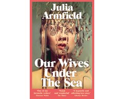 Omslag van Our Wives Under The Sea