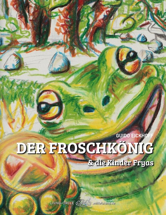 Der Froschkönig & die Kinder Fryas - cover