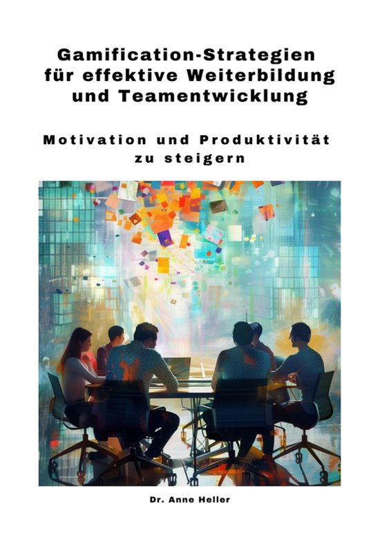 Gamification-Strategien für effektive Weiterbildung und Tea ... - cover