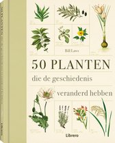 50 planten die de geschiedenis veranderd hebben