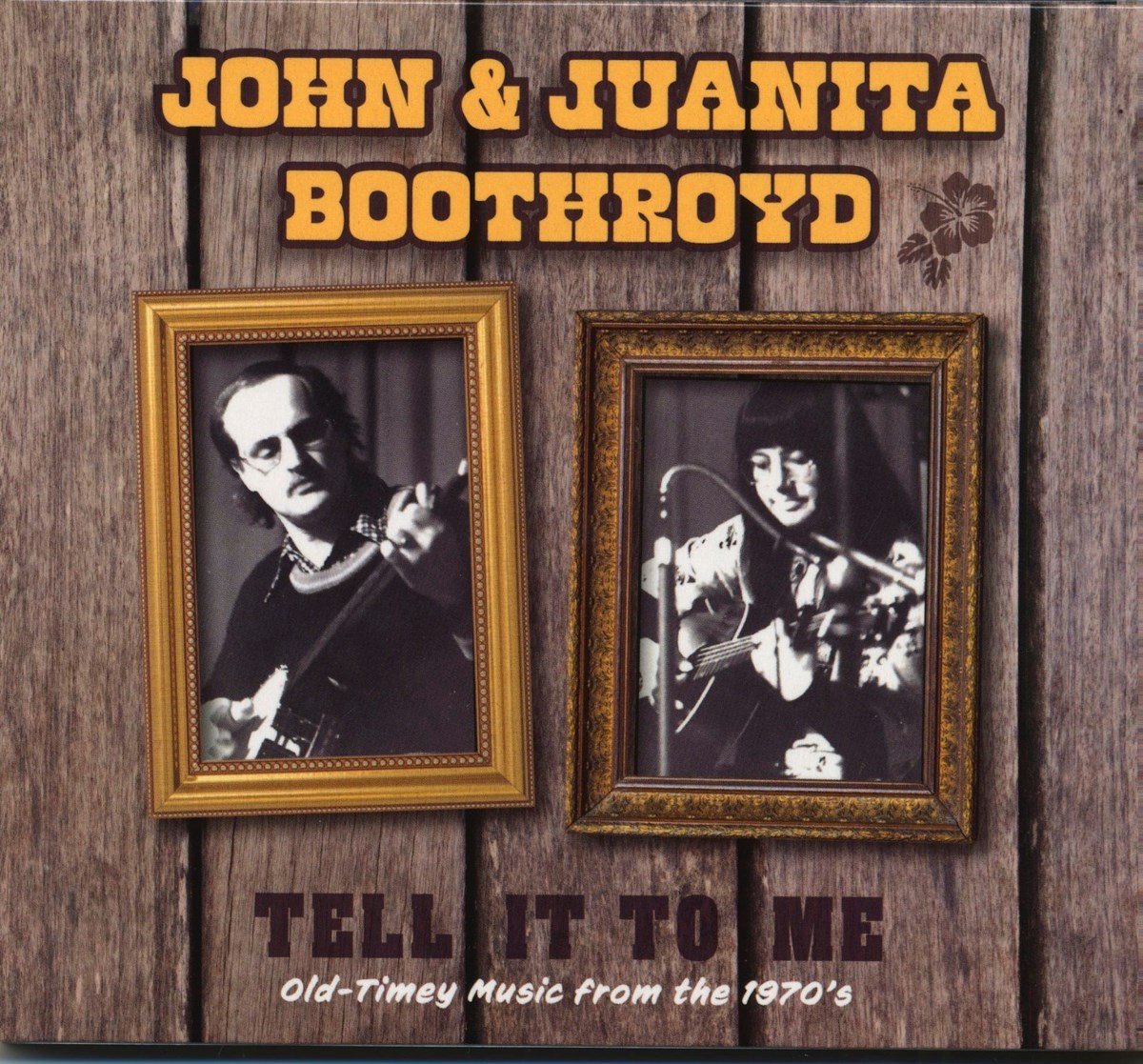 John Boothroyd & Juanita - Tell It To Me (CD)