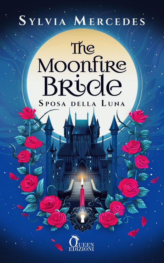 Boekomslag van 'The Moonfire Bride', met een kasteel, bloemen en een volle maan.