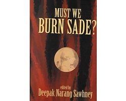 Must We Burn Sade?