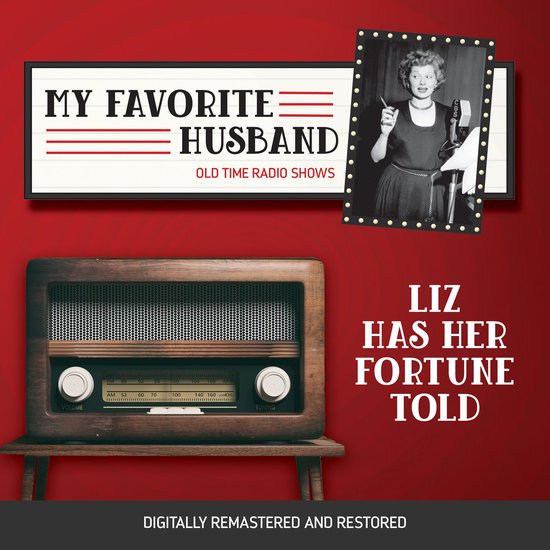 My Favorite Husband: Liz Has Her Fortune Told - cover