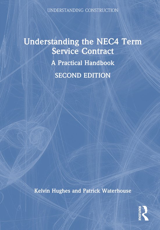 Understanding Construction- Understanding the NEC4 Term Serv ... - cover