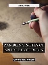 Rambling Notes of an Idle Excursion